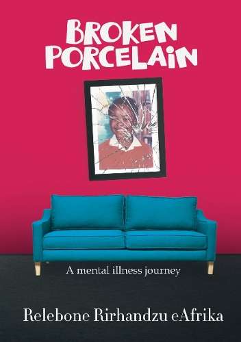 Broken Porcelain - Relebone Birhandzu eAfrika