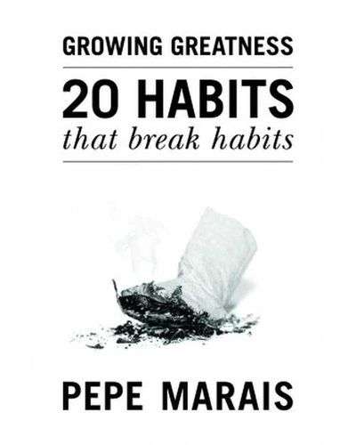 20 Habits That Break Habits - Pepe Marais