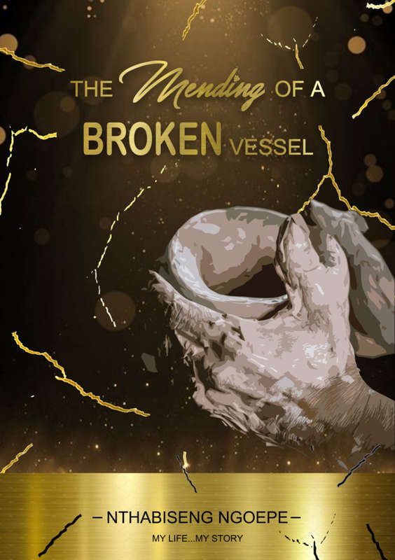 MENDING OF THE BROKEN VESSEL - NGOEPE,N