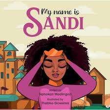 MY NAME IS SANDI - MADLINGOZI,S