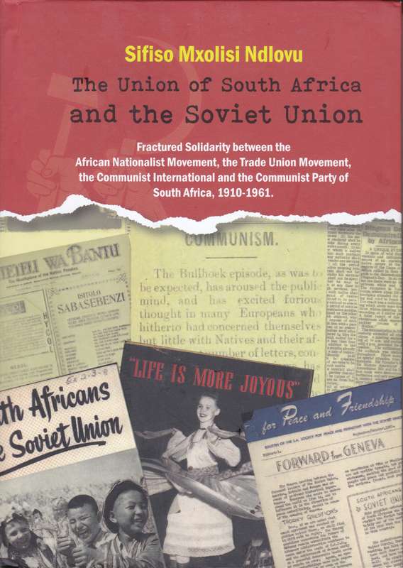 UNION OF SOUTH AFRICA & THE SOVIET UNI - NDLOVA,S