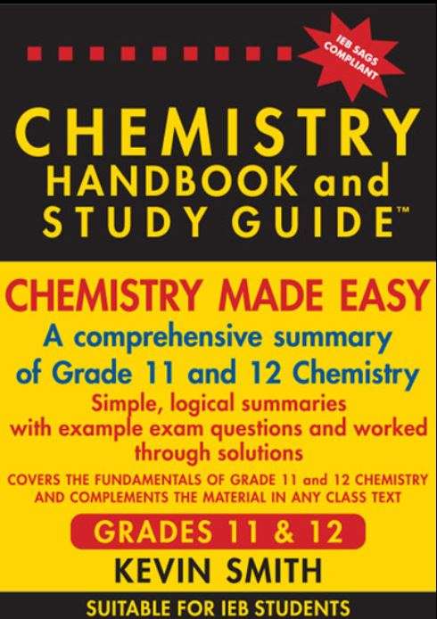 Chemistry Handbook & Study Guide Grade 11-12: A comprehensive guide - Kevin Smith