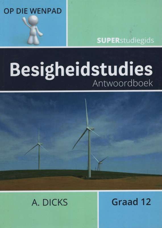 OP DIE WENPAD BESIGHEIDSTUDIES GR12 - BS-GR12