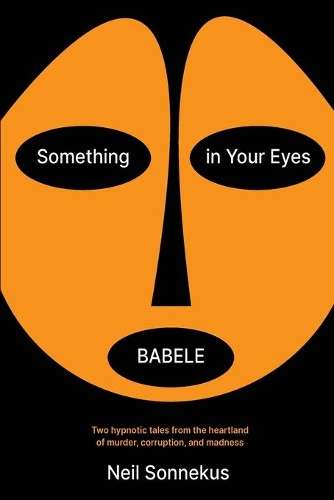 Something in Your Eyes/ Babel - Neil Sonnekus