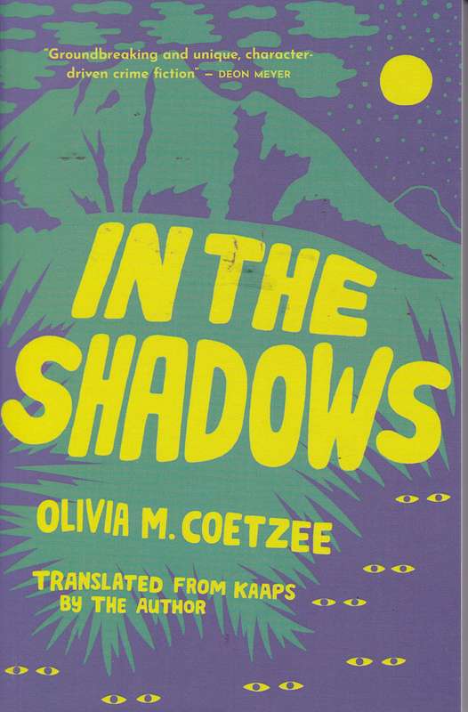 IN THE SHADOWS - COETZEE,OM