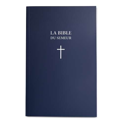FRENCH NAVY SOFTCOVER BIBLE (LA BIBLE DU SEMEUR): LA BIBLE DU SEMEUR - Biblica