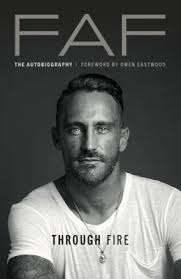 Faf - Through Fire - Faf du Plessis
