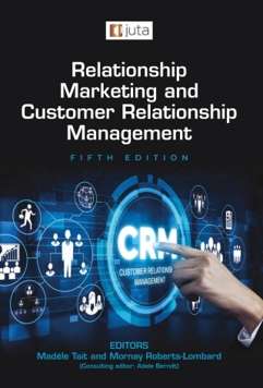 Relationship Marketing and Customer Relationship Management - M. Tait