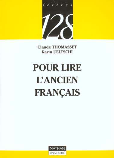 Pour Lire Ancien Francais - Claud Thomasset