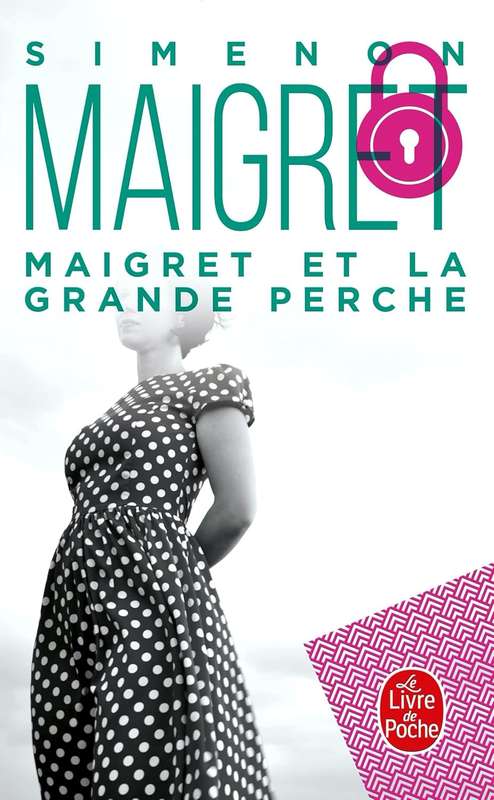 MAIGRET ET LA GRANDE PERCHE - MAIGRET