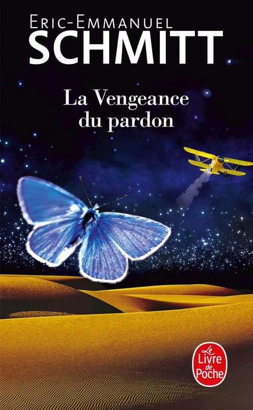 LA VENGEANCE DU PARDON - SCHMITT