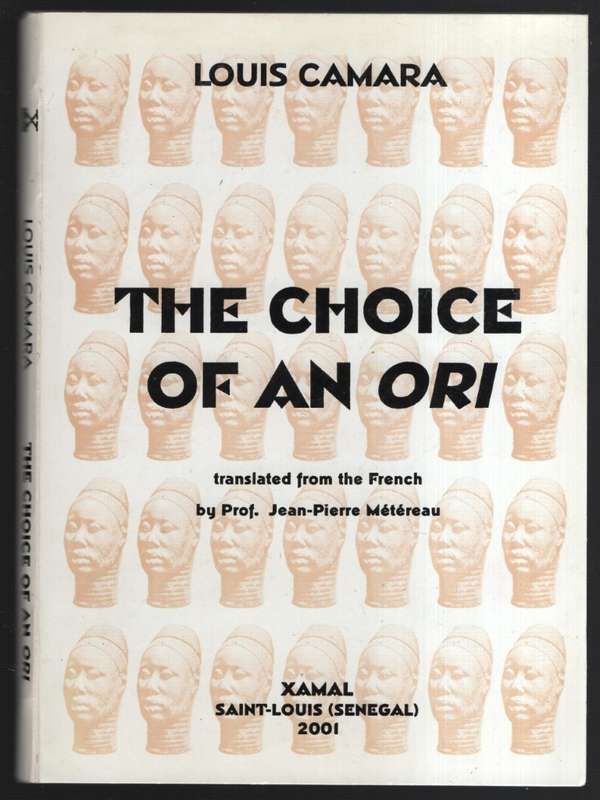 The Choice of an Ori - Camara, Louis; Metereau, Jea