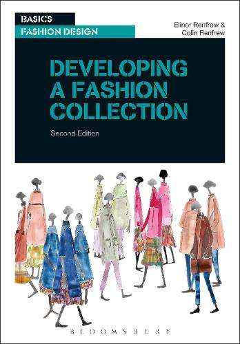 Developing a Fashion Collection - Elinor Renfrew