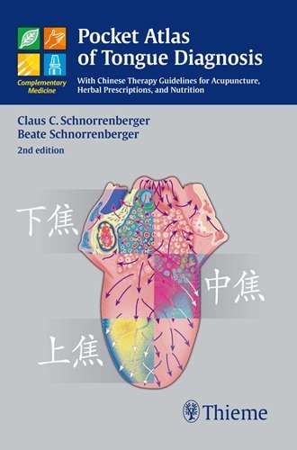 Pocket Atlas of Tongue Diagnosis - Claus C. Schnorrenberger