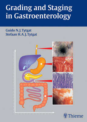 Grading and Staging in Gastroenterology - Guido N. J. Tytgat