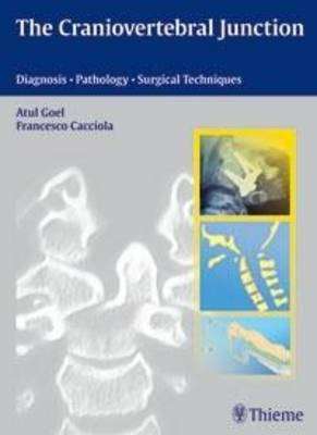 The Craniovertebral Junction - Francesco Cacciola