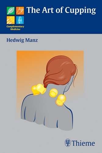 The Art of Cupping - Hedwig Manz