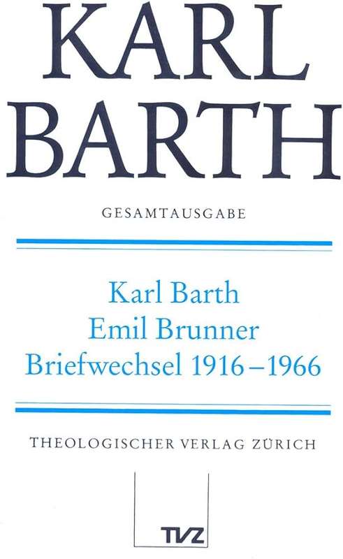 Karl Barth Gesamtausgabe - BARTH,K