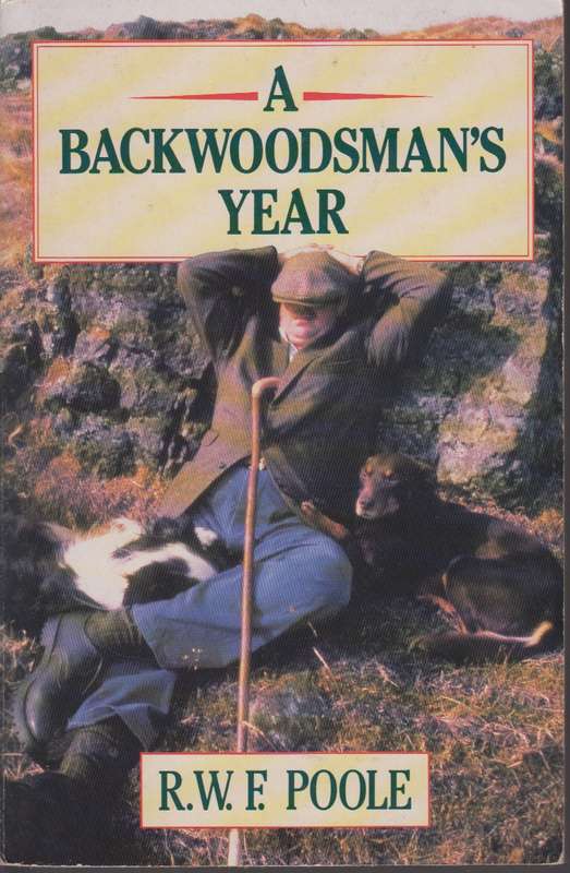 BACKWOODSMAN YEAR - POOLE,RWF