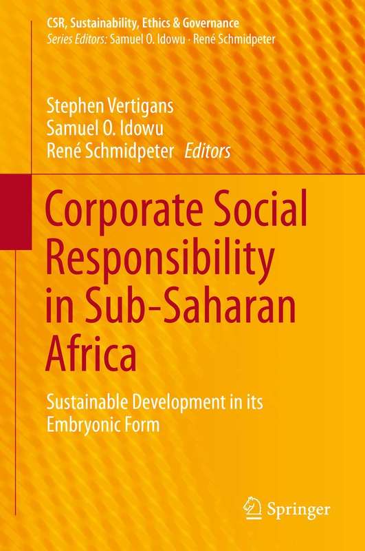 Corporate Social Responsibility in Sub-Saharan Africa - VERTIGANS,S