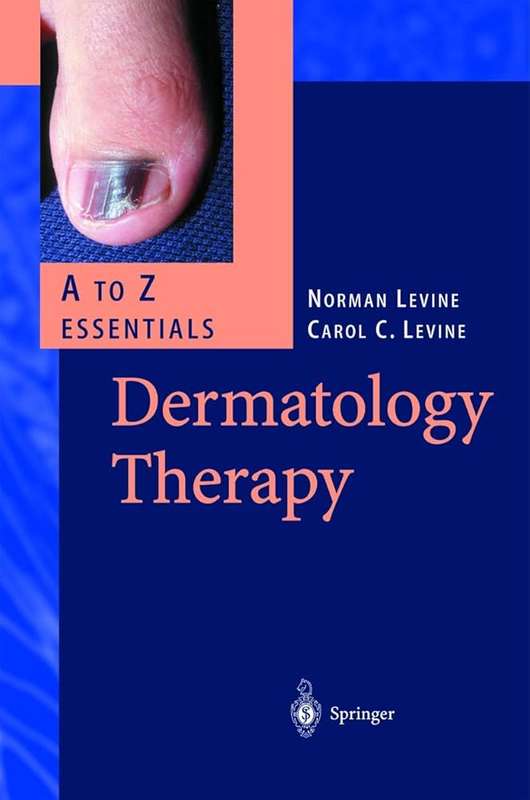 Dermatology Therapy. A - Z Essentials - LEVINE,N