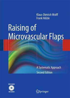 Raising of Microvascular Flaps - Klaus Dietrich Wolff