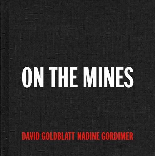 David Goldblatt + Nadine Gordimer - GOLBLATT,D