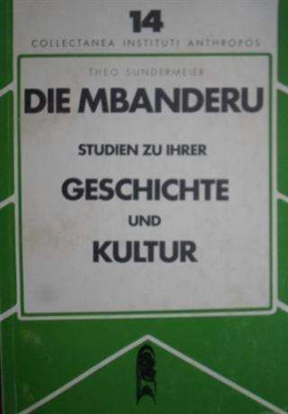 MBANDERU STUDIEN ZU IHRER GESCHICHTE & - SUNDERMEIER,T