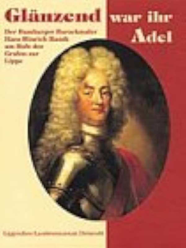 GLANZEND WAR IHR ADEL - DETMOLD