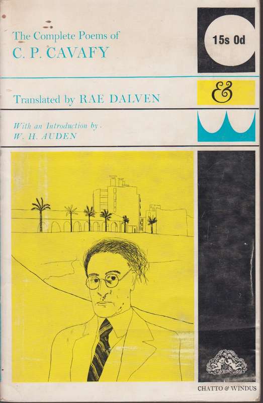 The complete poems of C.P. Cavafy - C.P Cavafy