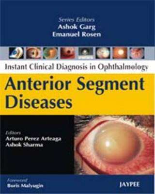 Instant Clinical Diagnosis in Ophthalmology - Ashok Garg