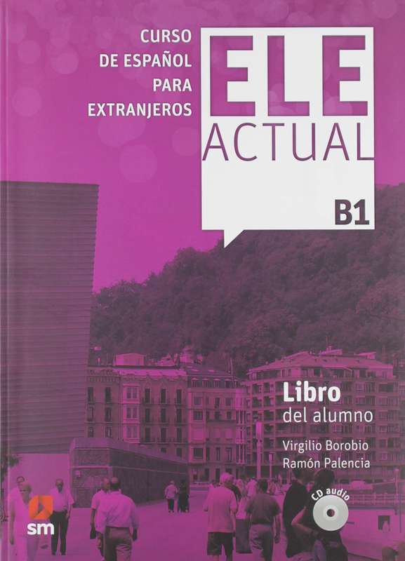 ELE ACTUAL LIBRO DEL ALUMNO BK1 CD - BOROBIO,V