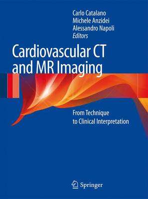 Cardiovascular CT and MR Imaging - CATALANO,C