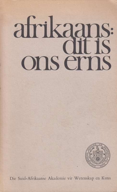 Afrikaans dit is ons erns SECONDHAND - A.J.A Roux