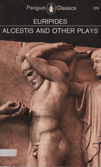 ALCESTIS & OTHER PLAYS SECONDHAND - EURIPIDES