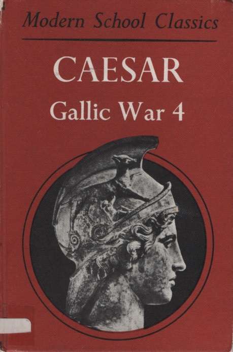 CAESAR GALLIC WAR 4 SECONDHAND - GALLICO,B