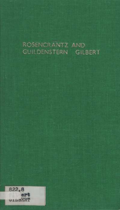 ROSENCRANTZ & GUILDENSTERN GILBERT SECONDHAND - GILBERT,W