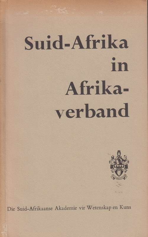 Suid-Afrika in Afrika verband SECONDHAND - Die suid afrikaanse akademie