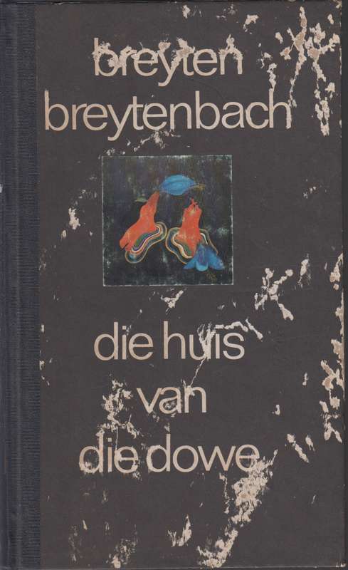 Die huis van die dowe SECONDHAND - Breyten Breytenbach