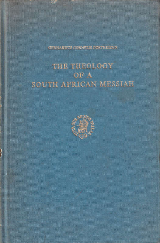 THEOLOGY OF A SOUTH AFRICAN MESSIAH 2H SECONDHAND - OOSTHUIZEN,G
