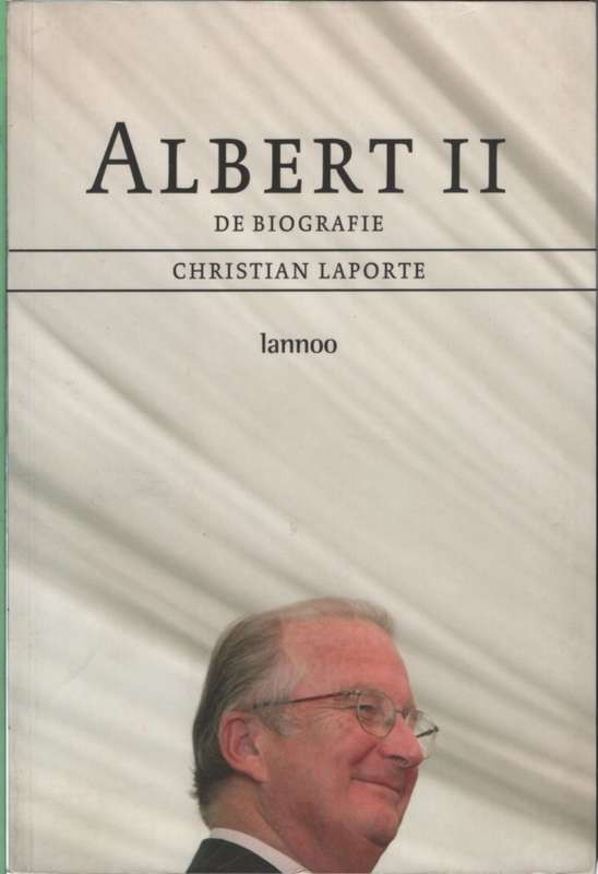 ALBERT II DE BIOGRAFIE SECOND HAND DUTCH SECONDHAND - LAPORTE,C