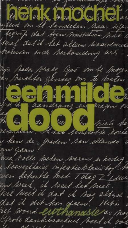 EEN MILDE DOOD DUTCH SECOND HAND SECONDHAND - MOCHEL,H