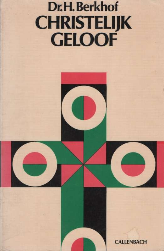 CHRISTELIJK GELOOF SECONDHAND - BERKHOF,H