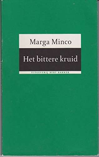 Het Bittere Kruid - Marga Minco