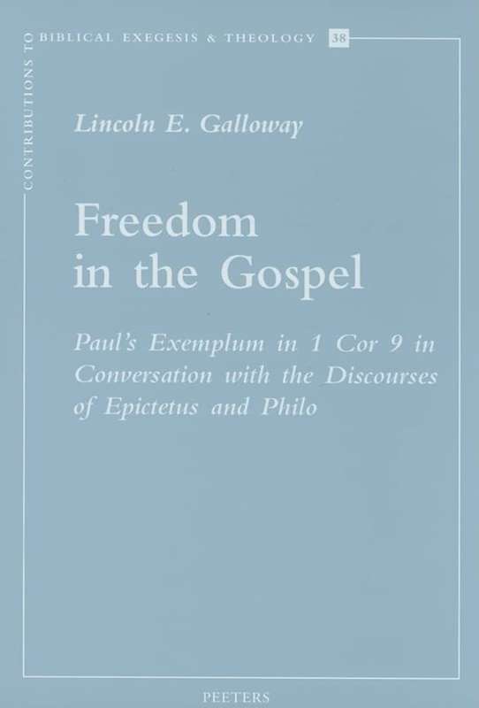 Freedom in the Gospel - L. Galloway