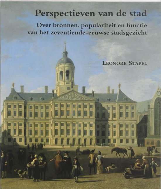 PERSPECTIEVEN VAN DE STAD OVER BRONNEN - STAPEL,L