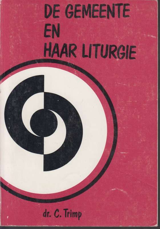 DE GEMEENTE EN HAAR LITURGIE - RTRIMP
