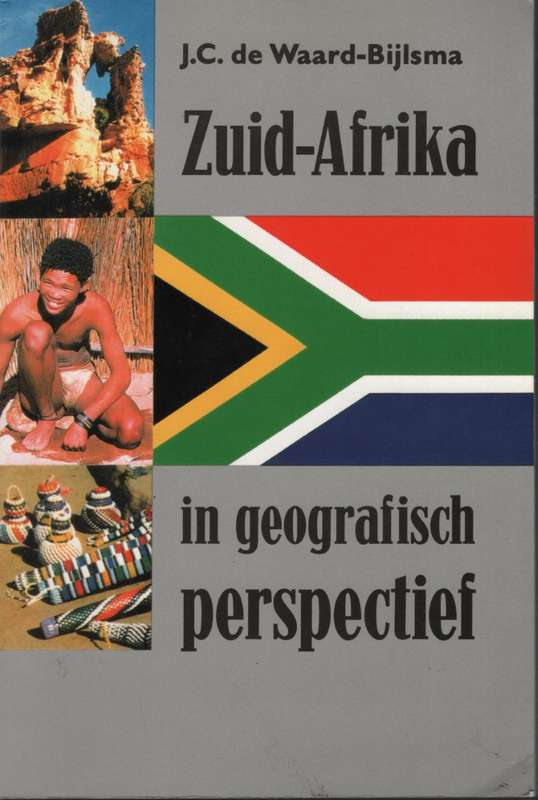 Zuid-Afrika in Geografisch Perspectief - De Waard-Bijlsma, J. C.