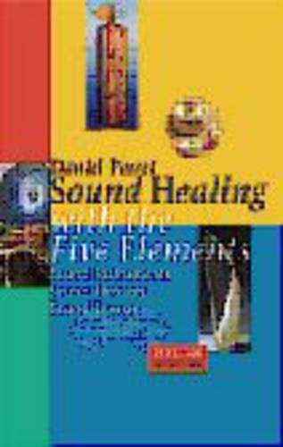 Sound Healing with the Five Elements - Daniel Perret