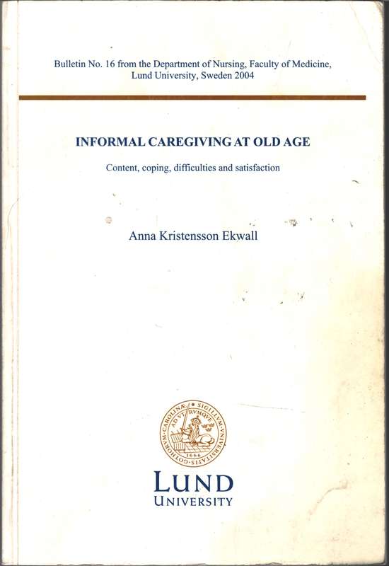 INFORMAL CAREGIVING AT OLD AGE SECONDHAND - EKWALL,A